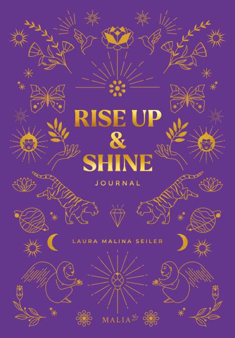 Laura Malina Seiler: Rise Up &amp; Shine Journal, Buch