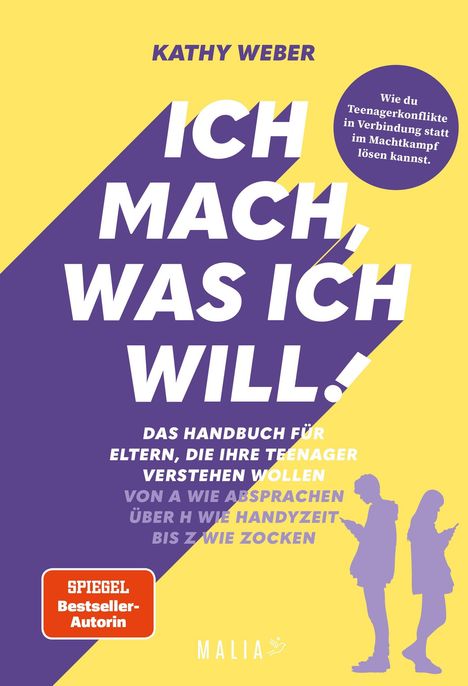 „Kathy Weber, Ich mach, was ich will!“ Gelber Hintergrund, blauer Text, Silhouette eines Jugendlichen mit Handy.
