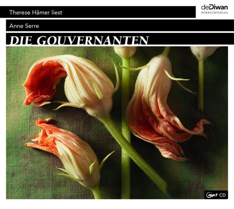 Anne Serre: Die Gouvernanten, MP3-CD