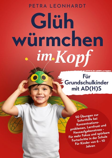 Petra Leonhardt: Glühwürmchen im Kopf, Buch