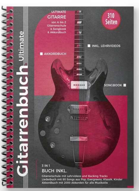 Dirk Baumgärtner: Gitarrenbuch Ultimate - über 300 Seiten Gitarre von A bis Z - 3 Bücher in 1, Buch