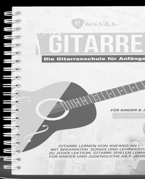 Sebastian Schulz: Schulz, S: Anfänger Gitarrenschule für Kinder &amp; Jugendliche, Buch