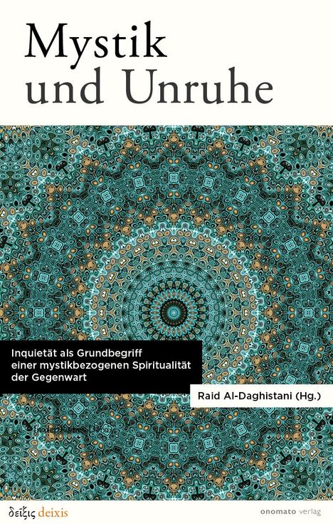 Ralf Konersmann: Mystik und Unruhe. Inquietät als Grundbegriff einer mystikbezogenen Spiritualität der Gegenwart., Buch