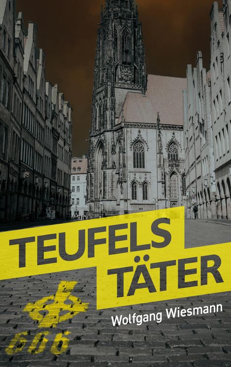 Wolfgang Wiesmann: Teufels Täter, Buch