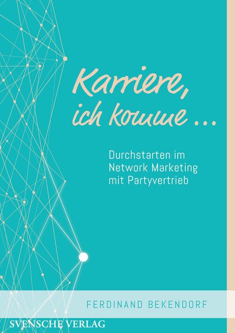 Ferdinand Beckendorf: Karriere, ich komme, Buch