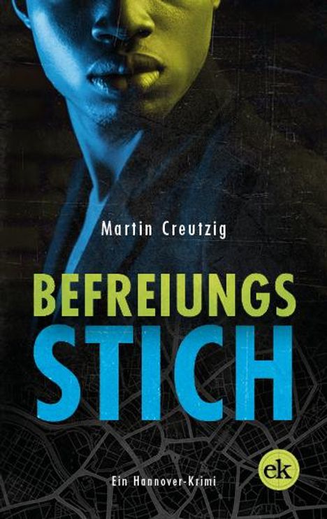 Martin Creutzig: Befreiungsstich, Buch