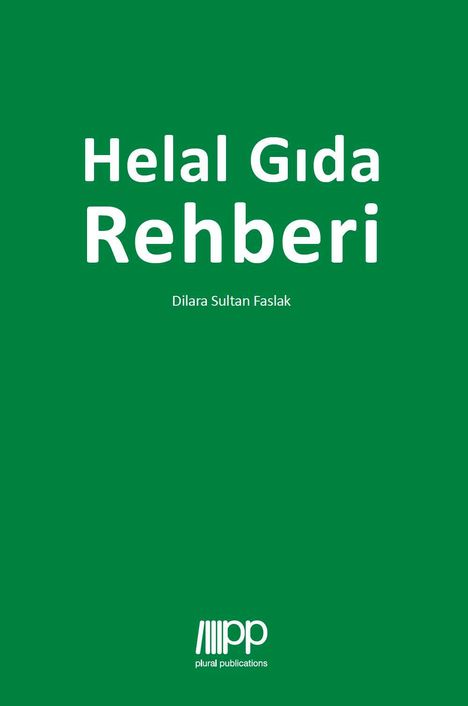 Dilara Sultan Faslak: Helal G¿da Rehberi, Buch