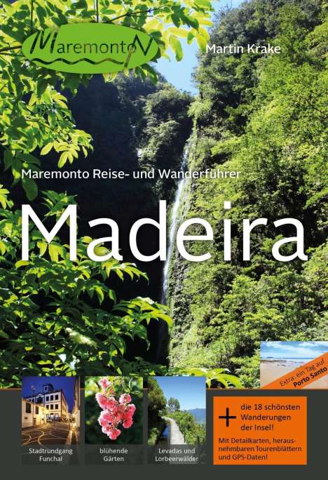 Martin Krake: Maremonto Reise- und Wanderführer: Madeira, Buch