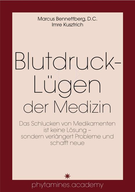 Marcus Bennettberg: Blutdruck-Lügen der Medizin, Buch