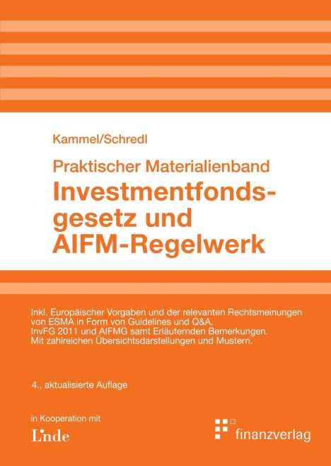 Armin Kammel: Investmentfondsgesetz und AIFM-Regelwerk, Buch
