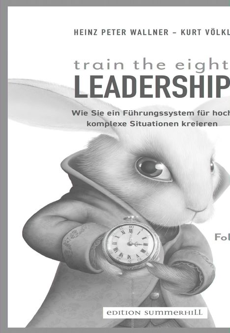 Heinz Peter Wallner: train the eight Leadership, Buch