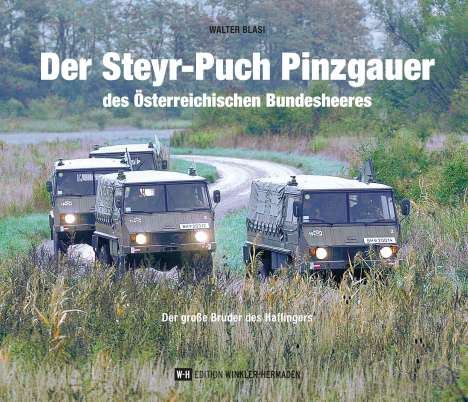Walter Blasi: Der Steyr-Puch Pinzgauer des Österreichischen Bundesheeres, Buch