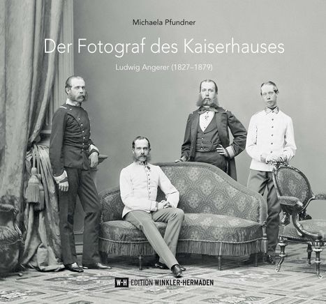 Michaela Pfundner: Der Fotograf des Kaiserhauses, Buch