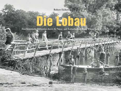 Robert Eichert: Die Lobau, Buch
