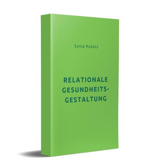 Relationale Gesundheitsgestaltung, Buch