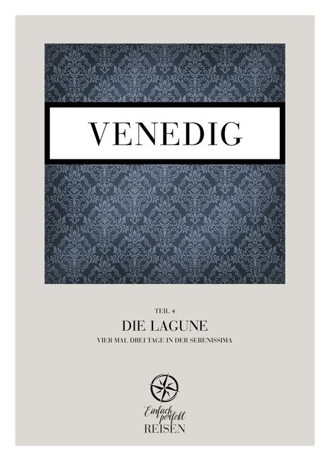 Martin Büchele: Venedig Teil 4 - Die Lagune, Buch