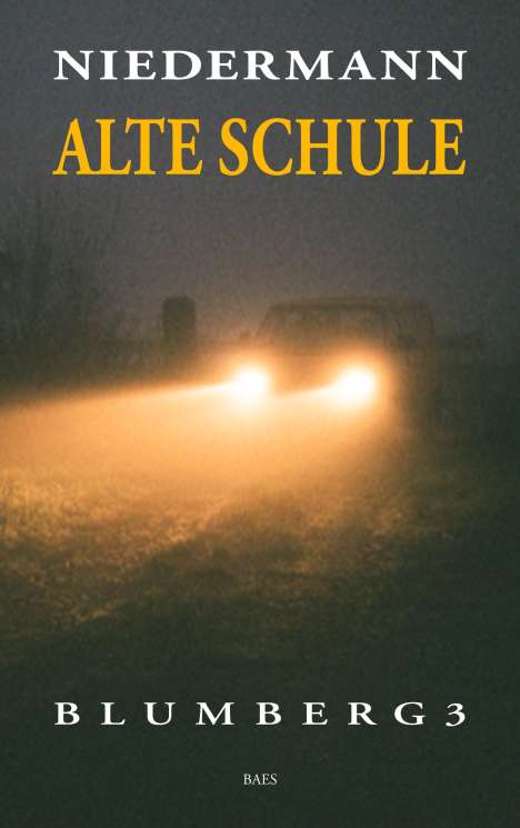 Andreas Niedermann: Alte Schule, Buch