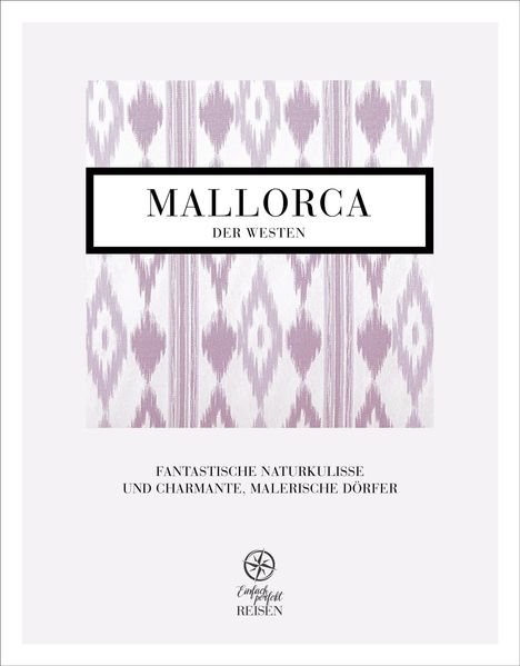 Martin Büchele: Mallorca - der Westen, Buch