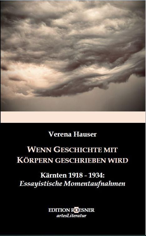 Verena Hauser: Wenn Geschichte mit Körpern geschrieben wird, Buch