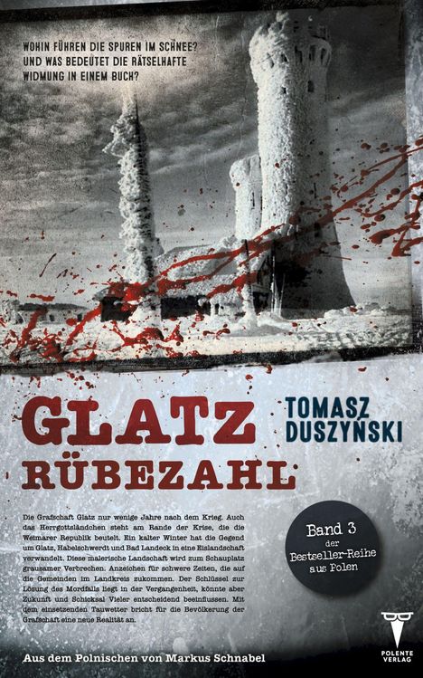 Wohin führen die Spuren im Schnee? Was bedeutet die rätselhafte Widmung in einem Buch? Glatz Rübezahl, Tomasz Duszynski.