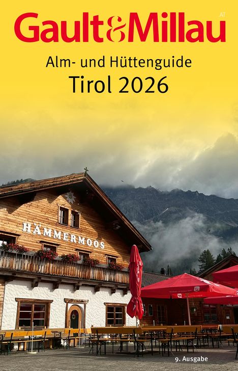 Martina und Karl Hohenlohe: Gault&Millau Alm- und Hüttenguide Tirol 2026, Buch