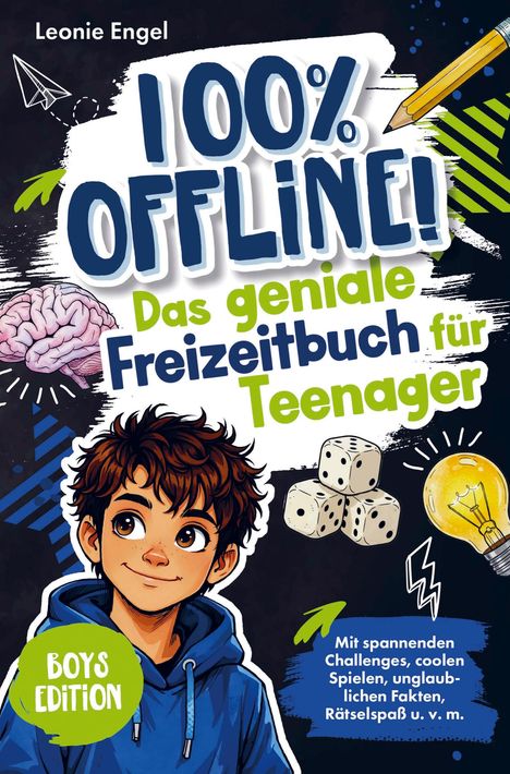"100% OFFLINE! Das geniale Freizeitbuch für Teenager. Boys Edition." Illustration mit Teenager, Würfeln und Glühbirne.