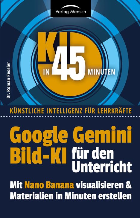Titel: "KI in 45 Minuten". Orangefarbener Text vor blauem Hintergrund, zielt auf Lehrkräfte ab.