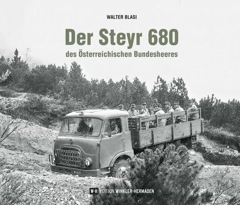 Walter Blasi: Der Steyr 680 des Österreichischen Bundesheeres, Buch