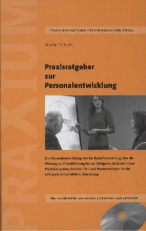 Martin Tschumi: Praxisratgeber zur Personalentwicklung, m. CD-ROM, Buch