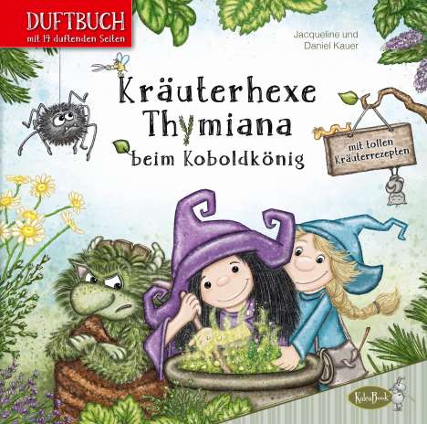 Jacqueline Kauer: Kauer, J: Kräuterhexe Thymiana beim Koboldkönig, Buch