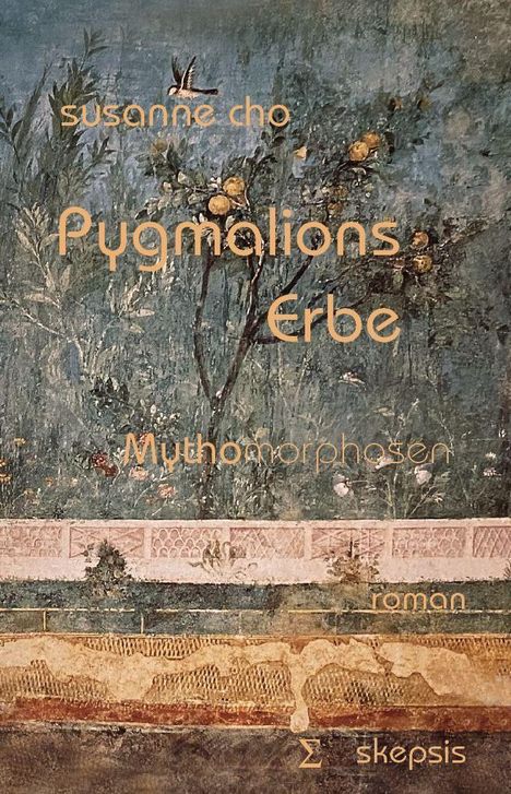 Susanne Cho: Cho, S: Pygmalions Erbe, Buch
