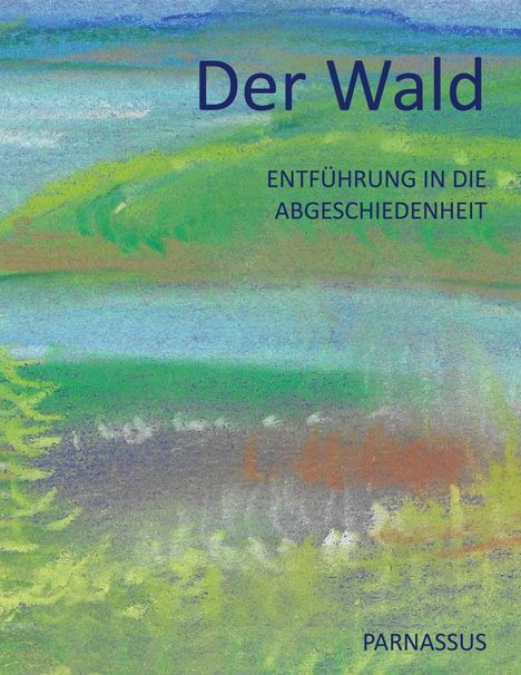 Der Wald, Buch