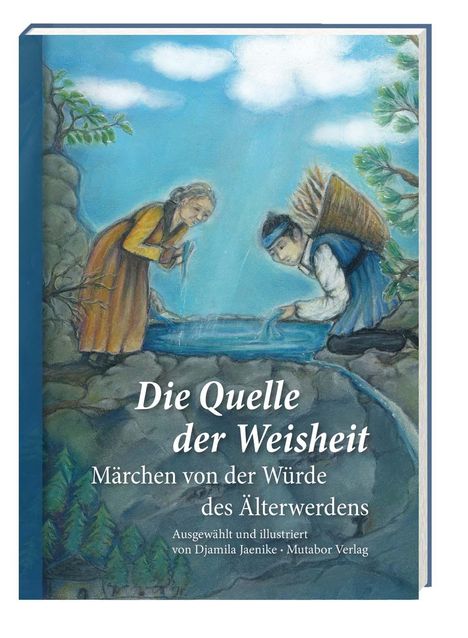 Mutabor Märchenstiftung: Die Quelle der Weisheit, Buch
