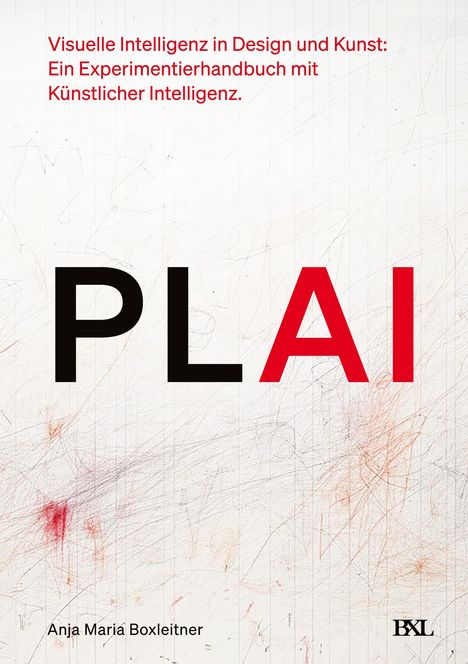 Anja Maria Boxleitner: Plai, Buch