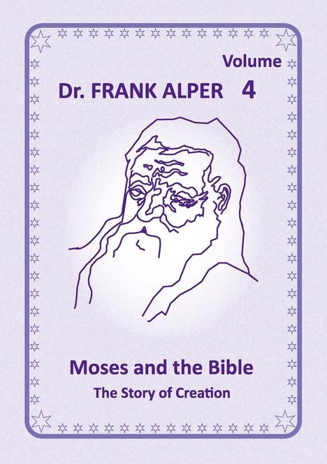Frank Alper: Moses and the Bible, Volume 4, Buch