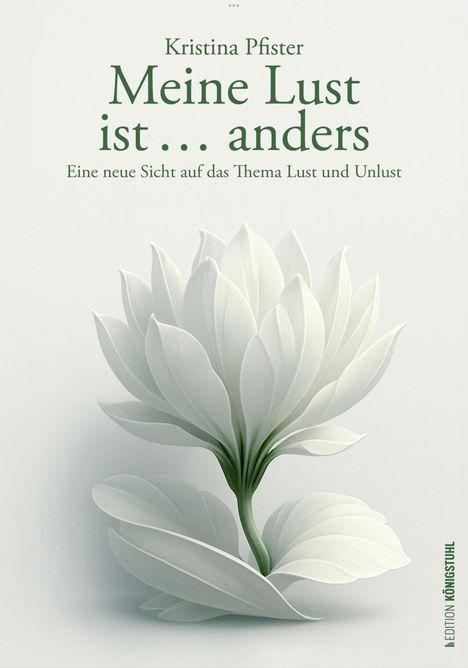 Kristina Pfister: Meine Lust ...ist anders, Buch