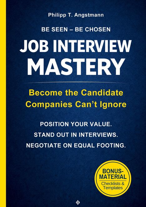 Text: "Job Interview Mastery," "Become the Candidate Companies Can’t Ignore," gelbes Bonus-Material-Label.