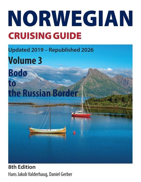 "Norwegian Cruising Guide, Volume 3: Bodø to the Russian Border, 8th Edition." Zwei Boote vor einer Bergkulisse.