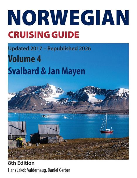 Text: "NORWEGIAN CRUISING GUIDE, Volume 4 Svalbard & Jan Mayen, 8th Edition." Bild: Hütte, Meer, Boot, Berge.