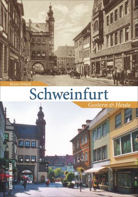 Bruno Erhard: Schweinfurt, Buch