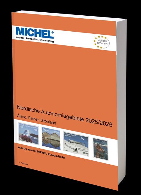 Text: "MICHEL® neutral • kompetent • zuverlässig", "Nordische Autonomiegebiete 2025/2026", "Åland, Färöer, Grönland". Cover in Orange mit Briefmarkenabbildungen.