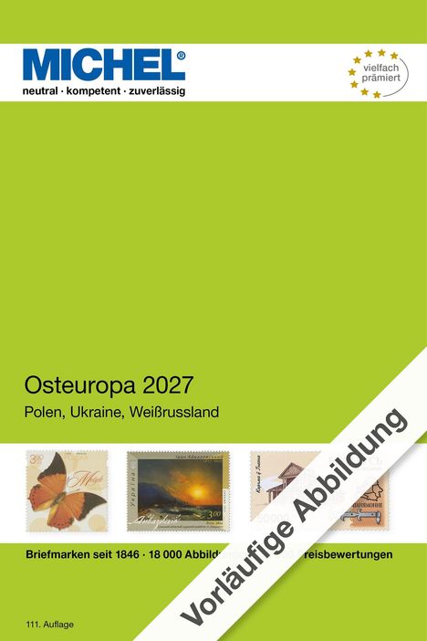 Text oben: MICHEL, neutral, kompetent, zuverlässig. Thema: Osteuropa 2027: Polen, Ukraine, Weißrussland. Vorläufige Abbildung.