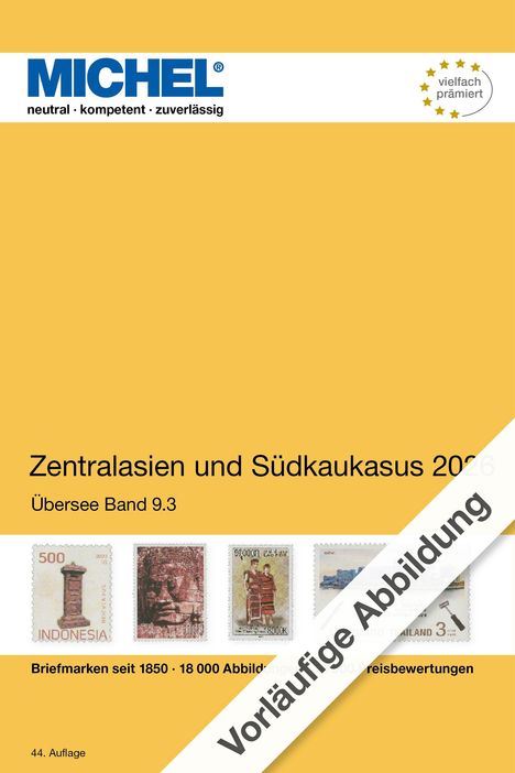 "Zentralasien und Südkaukasus 2026, Übersee Band 9.3, Vorläufige Abbildung. Briefmarken seit 1850, 18.000 Abbildungen."