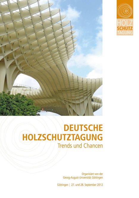 Susanne Bollmus: Deutsche Holzschutztagung. Trends und Chancen, Buch