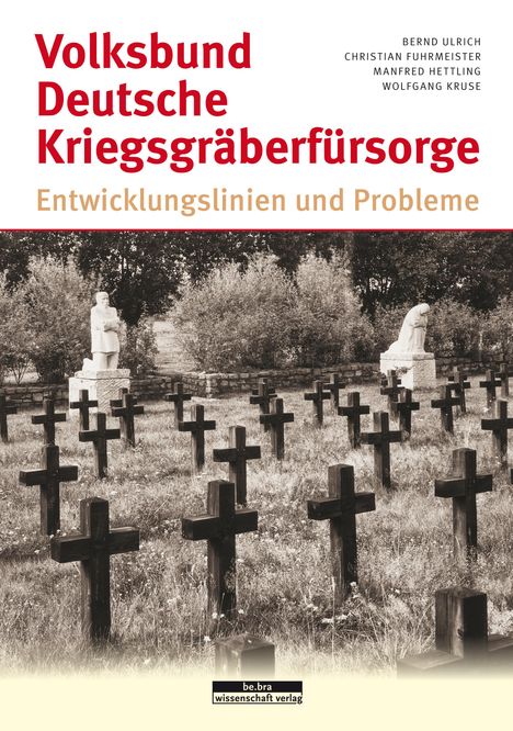 Christian Fuhrmeister: Volksbund Deutsche Kriegsgräberfürsorge, Buch