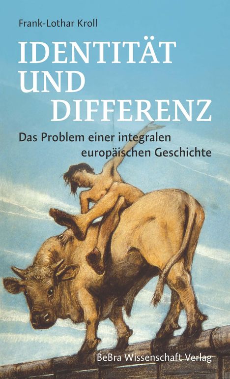 Frank-Lothar Kroll: Identität und Differenz, Buch