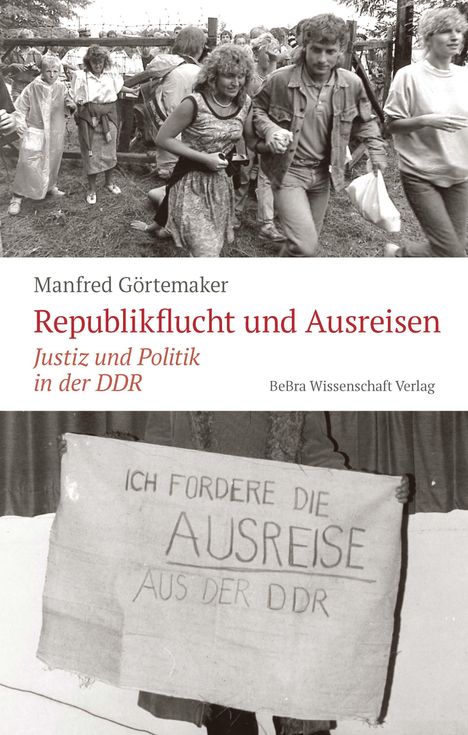 Manfred Görtemaker: Republikflucht und Ausreisen, Buch