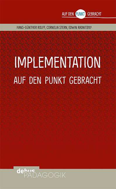 Hans-Günter Rolff: Implementation auf den Punkt gebracht, Buch
