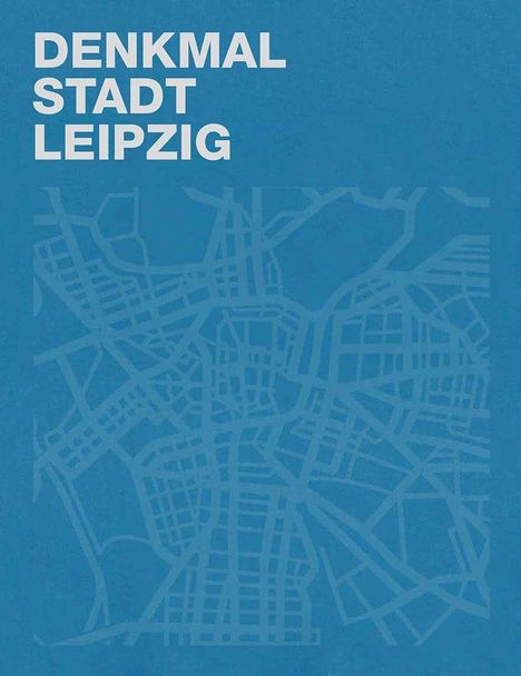 Denkmal - Stadt - Leipzig, Buch