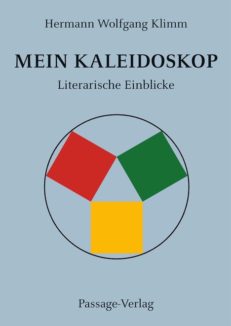 Hermann Wolfgang Klimm: Mein Kaleidoskop, Buch
